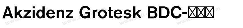 Akzidenz Grotesk BDC字体转换